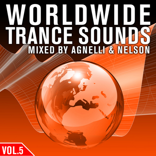 (Trance) VA - Worldwide Trance Sounds Vol. 5 mixed by Agnelli & Nelson - (ARDI834) - WEB - 2008, MP3 (tracks), 320 kbps