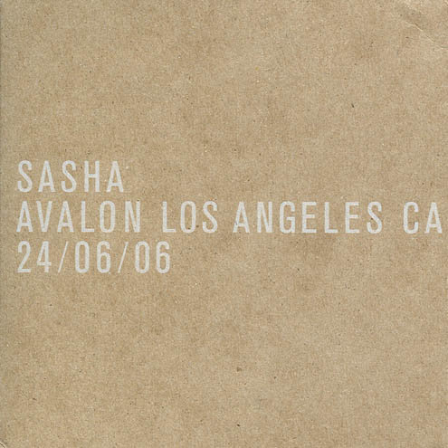 (Progressive House, Breaks, Tech House, Minimal) VA - Sasha - Avalon, Los Angeles, CA, 24/06/06 - 2006, FLAC (image+.cue), lossless