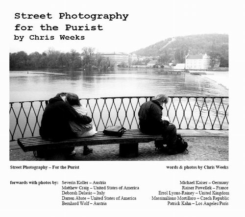 Chris Weeks - Street Photography for the Purist [2006, PDF]
