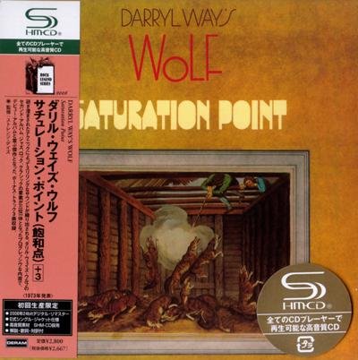 (Progressive Rock) Darryl Way's Wolf - Saturation Point (Japanese SHM-CD, UICY-93827) - 1973, APE (image+.cue), lossless