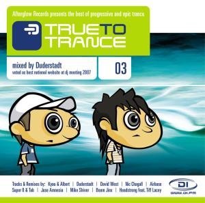 (Trance) VA - True To Trance Vol.3 (mixed by Duderstadt) - 2007, MP3 (tracks), VBR 192-320 kbps