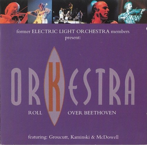 (Pop-rock, art-rock) OrKestra (ex-members ELO (Electric Light Orchestra)) - Roll Over Beethoven - 1993, FLAC (tracks+.cue), lossless