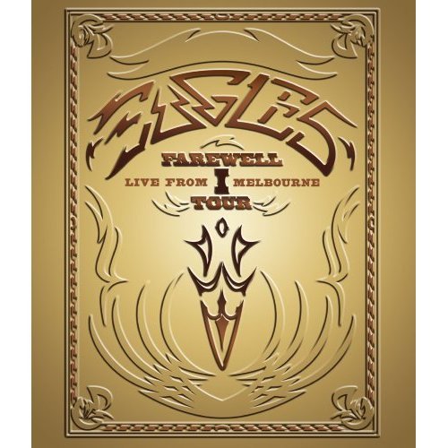 Eagles: Farewell Tour 1 - Live in Melbourne 2006 (Blu-ray)