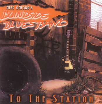 (Blues-Rock) Mike Onesko's Blindside Blues Band - To The Station - 1996, APE (image+.cue), lossless