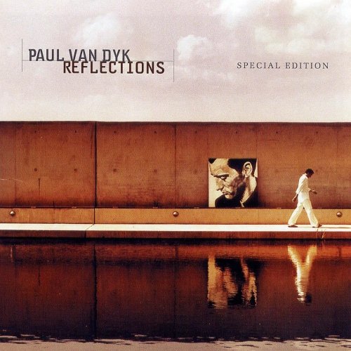 (Trance) Paul van Dyk - Reflections (Special Edition) (2CD) - 2004, FLAC (tracks+.cue), lossless