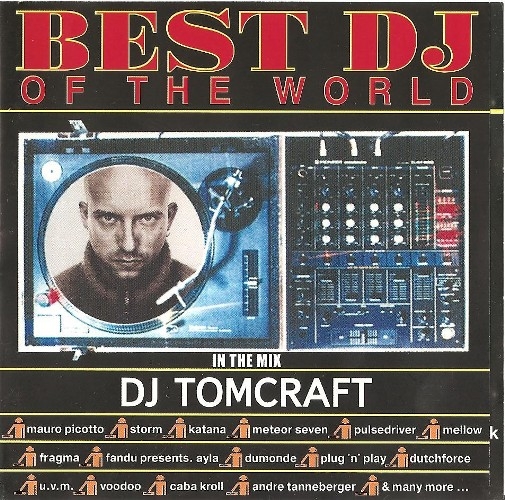 (Trance)VA-Best Dj Of The World- Dj tomcraft-all i got - 2001, MP3 (tracks), 320 kbps