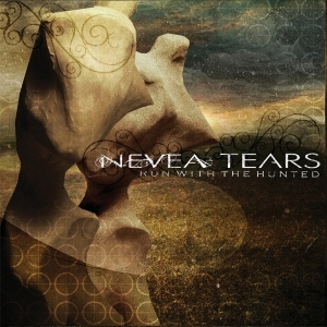 Nevea Tears - Run With The Hunted (2007)