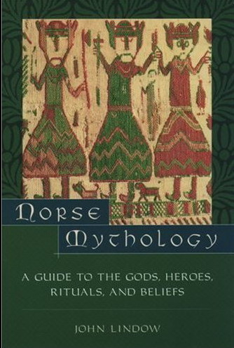 Norse mythology: a guide to the Gods, heroes, rituals, and beliefs