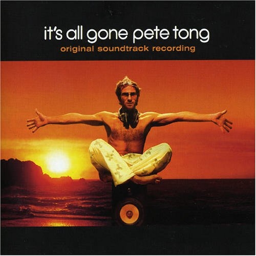 (Soundtrack)  -   / It's All Gone Pete Tong - 2005, MP3 (tracks), 320 kbps