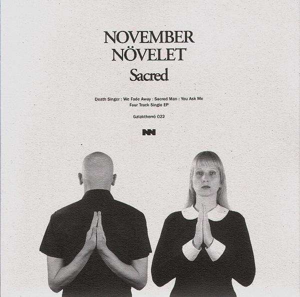 (Downtempo, Experimental, Minimal) November Növelet - Sacred (Vinyl, 7", EP, Ltd) - 2008, FLAC (tracks), lossless