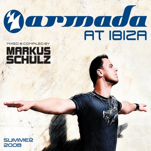 (Trance, Progressive Trance) VA - Armada At Ibiza - Summer 2008 (Mixed by Markus Schulz) - 2008, APE (image + .cue), lossless