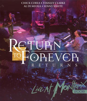 Return to Forever - Live at Montreux 2008 (Blu-ray) [2009 г., HDTV]