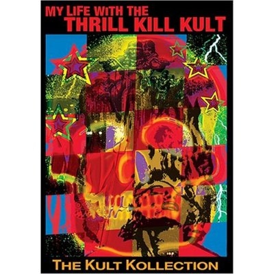 My Life With The Thrill Kill Kult - The Kult Kollection [industrial/disco/house, 2004 ., DVD5]