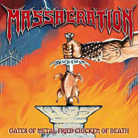 (Really True Power Metal) Massacration - Gates Of Metal Fried Chicken Of Death - 2006, MP3 , 320 kbps