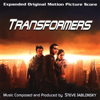 (Score) Transformers /  (Expanded Score) (Steve Jablonsky) - 2007, MP3 (tracks), 320 kbps