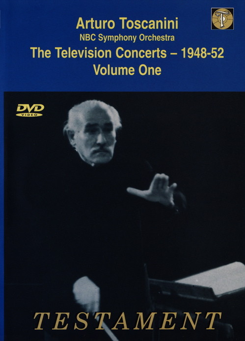 The Television Concerts 1948-1952, Arturo Toscanini: Beethoven, Brahms, Dvorak, Mozart, Verdi, Wagner, Weber (Don Gillis) [2005 ., Classical, 4xDVD9]