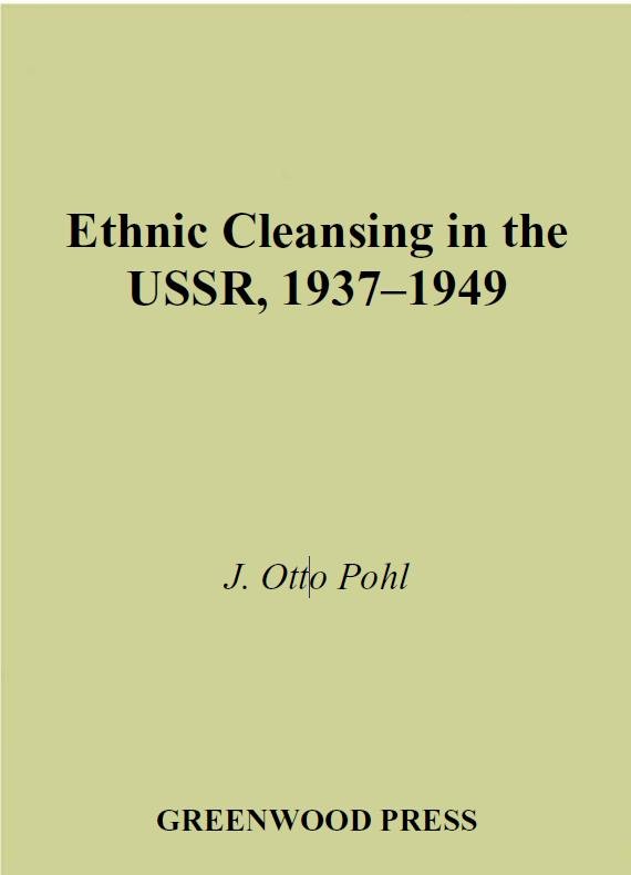 Ethnic Cleansing in the USSR, 1937–1949