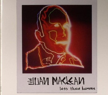 (House/Electro/Disco) The Juan MacLean - Less Than Human - 2005, FLAC (tracks+.cue), lossless