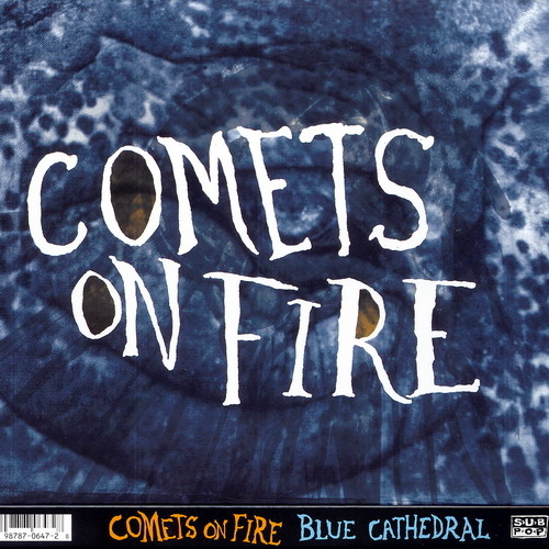 (Psychedelic / Space Rock) Comets on Fire - Blue Cathedral - 2004, FLAC (image+.cue), lossless