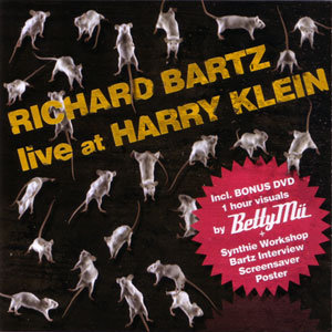 Richard Bartz - Live at Harry Klein 2007 [Techno / Minimal, DVD5]