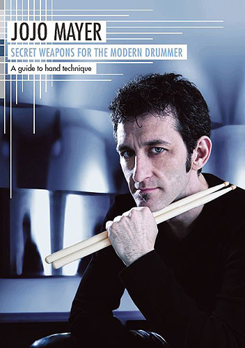 Jojo Mayer - Secret Weapons For The Modern Drummer (  ) [2007 .,  (), DVDRip]