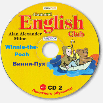 Diamond English Club - Winnie-the-Pooh A. Milne / Винни-Пух А. Милн / Английский для начинающих  (2005) mp3