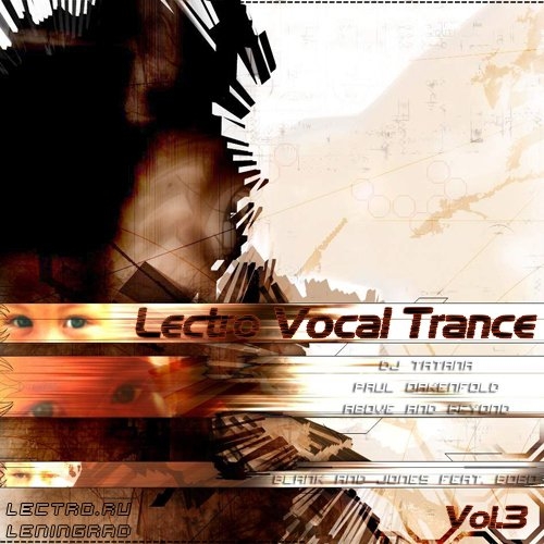 (Progressive Vocal Trance) Lectro Vocal Trance (Vol. 3) - 2006, MP3 (tracks), VBR 192-320 kbps