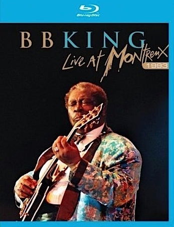 B. B. King - Live At Montreux [1993 ., Blues, Blu-ray]