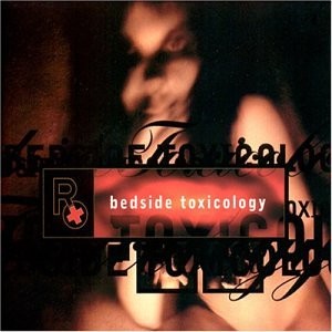 (Alternative Rock, Industrial, Experimental) RX - Bedside Toxicology (side project by Nivek Ogre) - 1998, MP3 , 320 kbps