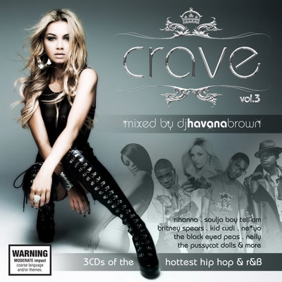 Crave Vol 03 (Mixed By Dj Havana Brown) 2010 MP3